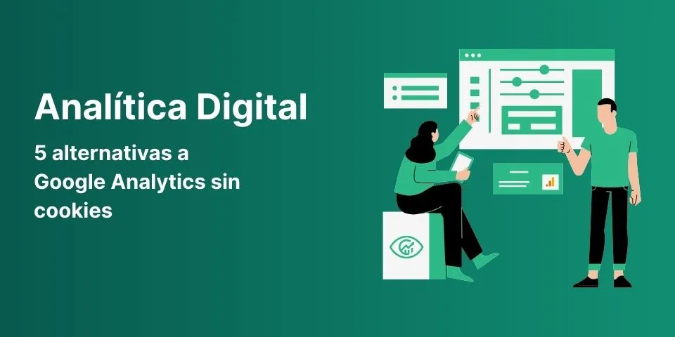 Banner: 5 alternativas a Google Analytics sin cookies