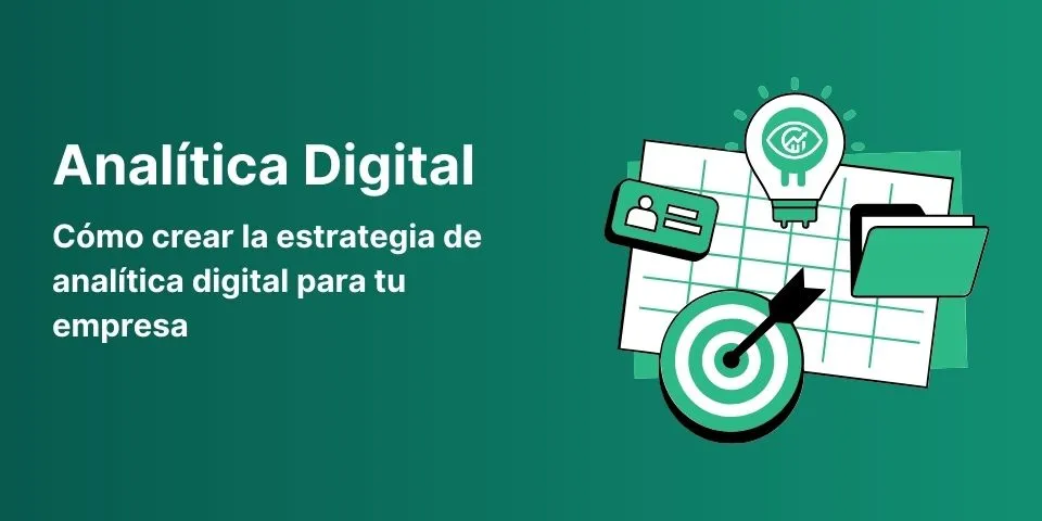 Banner: Cómo crear la estrategia de analítica digital para tu empresa