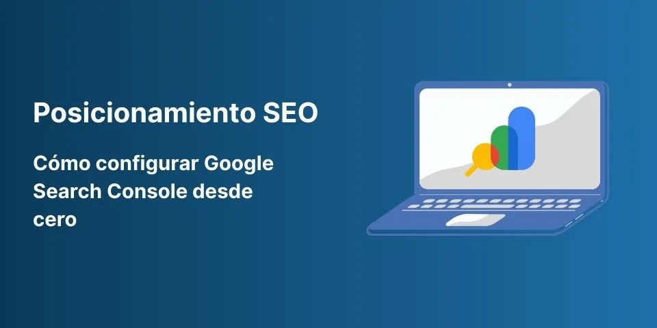 Banner: Cómo configurar Google Search Console desde cero